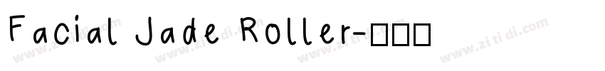 Facial Jade Roller字体转换